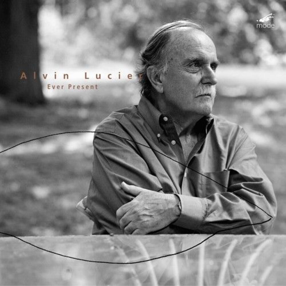 Alvin Lucier - Ever Present  CD